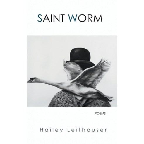 Saint Worm: Poems Hardcover, Able Muse Press, English, 9781773490847
