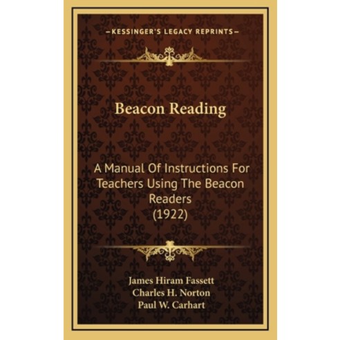 Beacon Reading: A Manual Of Instructions For Teachers Using The Beacon ...