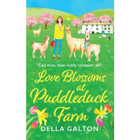 (영문도서) Love Blossoms at Puddleduck Farm Hardcover, Boldwood Books Ltd, English, 9781802809145