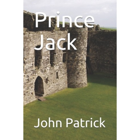 Prince Jack Paperback, Independently Published, English, 9798747952034