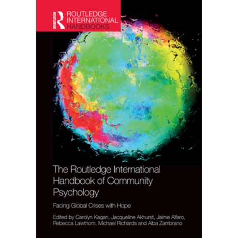 (영문도서) The Routledge International Handbook of Community Psychology: Facing Global Crises with Hope Paperback, English, 9781032160917