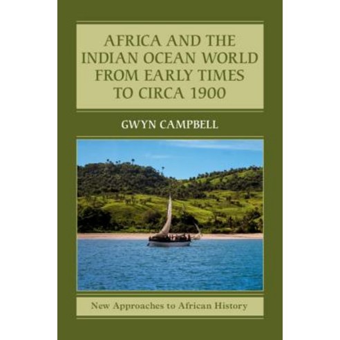 Africa and the Indian Ocean World from Early Times to Circa 1900 Hardcover, Cambridge University Press, English, 9780521810357