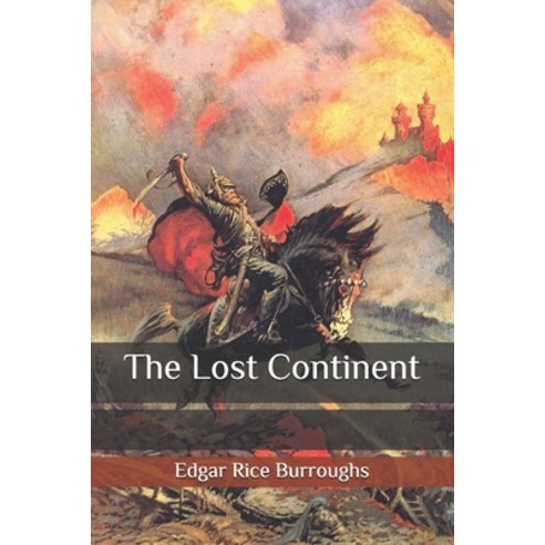 The Lost Continent Paperback, Independently Published, English, 9798562997203