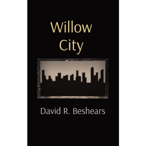 Willow City Hardcover, Greybeard Publishing, English, 9781947231351