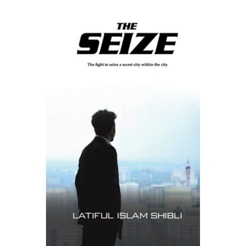 The Seize Paperback, Austin Macauley, English, 9781528985086