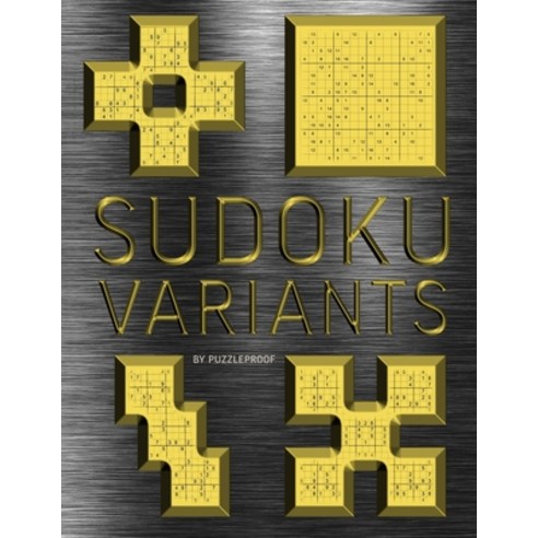 Sudoku Variants Normal to Hard - Sudoku Variations Puzzle Book 1: 180 Sudoku Variations For Adults. ... Paperback, Independently Published, English, 9798559310084
