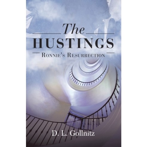 (영문도서) The Hustings: Ronnie''s Resurrection Paperback, Archway Publishing