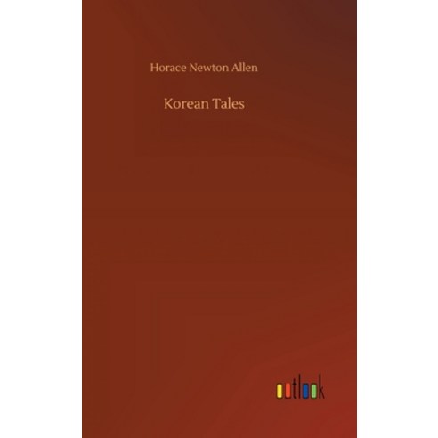 (영문도서) Korean Tales Hardcover, Outlook Verlag, English, 9783734072451