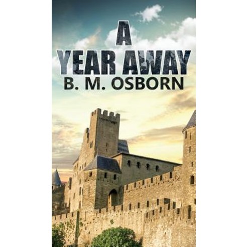 A Year Away Hardcover, Austin Macauley, English, 9781786127563