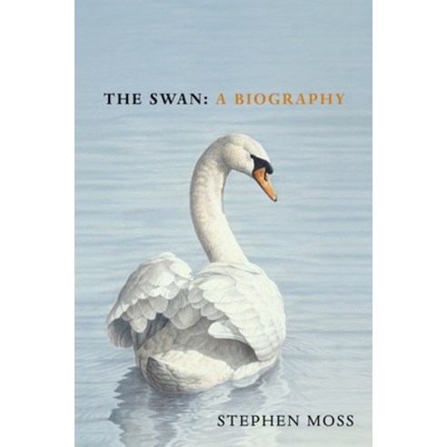 (영문도서) The Swan: A Biography Hardcover, Square Peg, English, 9781529110371