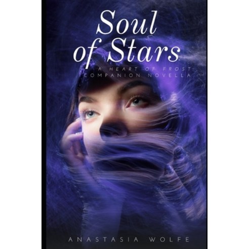 (영문도서) Soul of Stars Paperback, Independently Published, English, 9798415231881