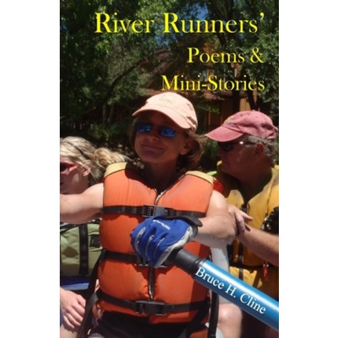 (영문도서) River Runners'' Poems and Mini-Stories Paperback, Independently Published, English, 9798320828145