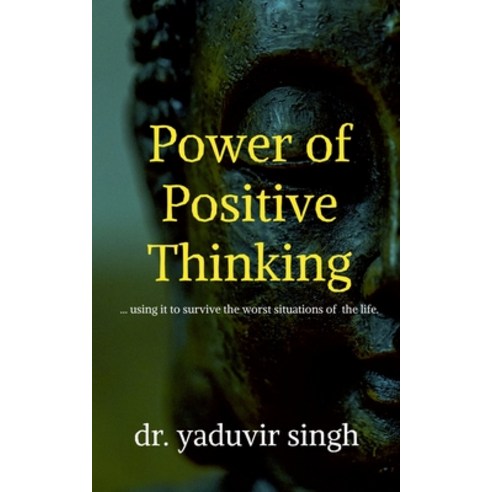 (영문도서) Power of Positive Thinking Paperback, Notion Press Media Pvt Ltd, English, 9798885210263