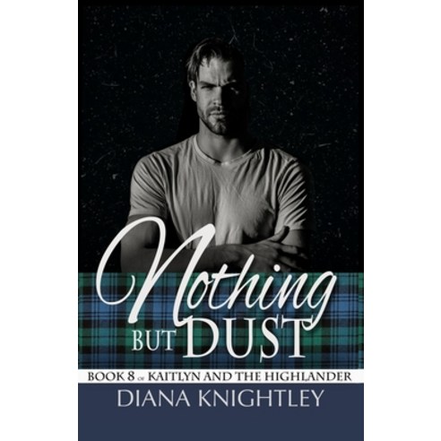 (영문도서) Nothing but Dust Paperback, Independently Published, English, 9781693710117