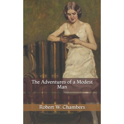 The Adventures of a Modest Man Paperback, Independently Published, English, 9798727674468
