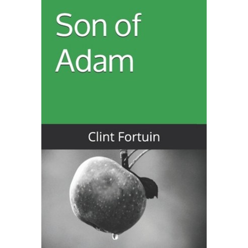 (영문도서) Son of Adam Paperback, Independently Published, English, 9781720217879