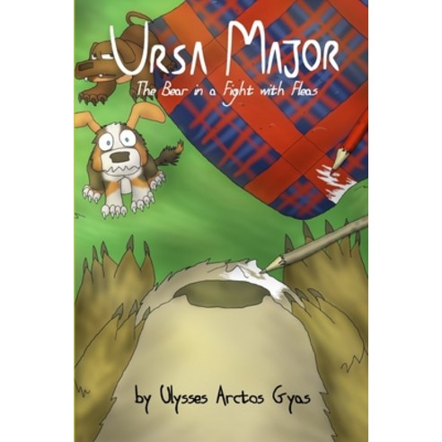 Ursa Major: The Bear in a Fight with Fleas Paperback, Independently Published