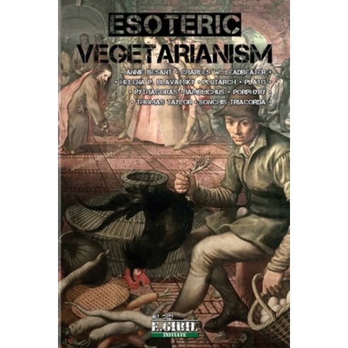(영문도서) Esoteric Vegetarianism Paperback, Lulu.com, English, 9781471087455