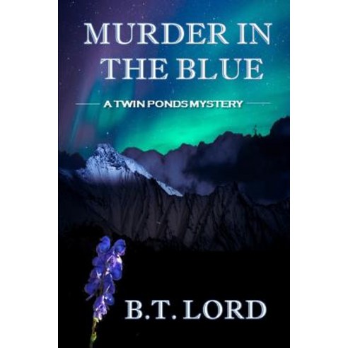 (영문도서) Murder In The Blue Paperback, Independently Published