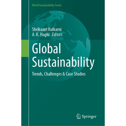 (영문도서) Global Sustainability: Trends Challenges & Case Studies Hardcover, Springer, English, 9783031574559