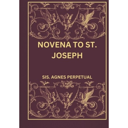 (영문도서) Novena to St. Joseph Paperback, Independently Published, English, 9798313385754