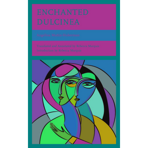 (영문도서) Enchanted Dulcinea Hardcover, Lexington Books, English, 9781793634832