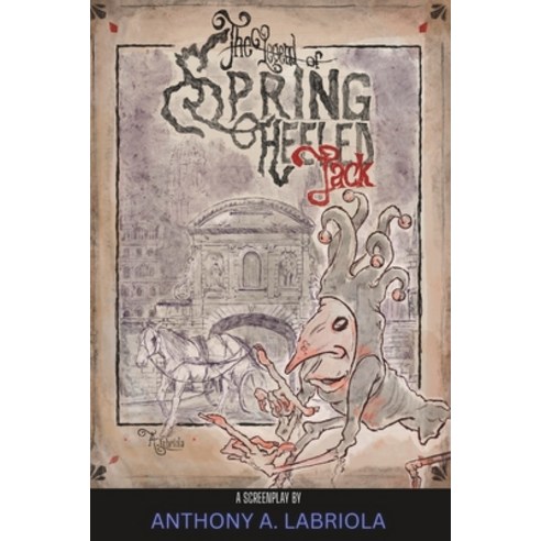(영문도서) The Legend of Spring Heeled Jack Paperback, Independently Published, English, 9798393412135
