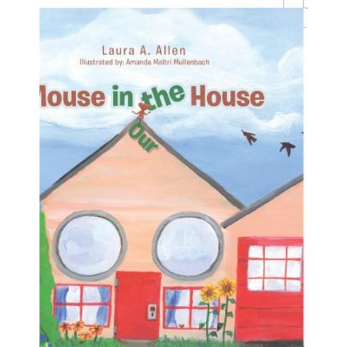 Mouse in the House Paperback, iUniverse, English, 9781532026102
