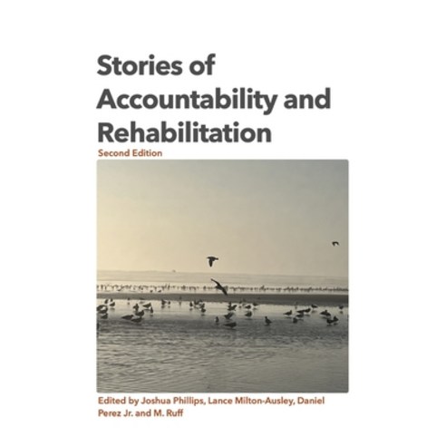 (영문도서) Stories of Accountability and Rehabilitation: Second Edition Paperback, Independently Published, English, 9798870040028