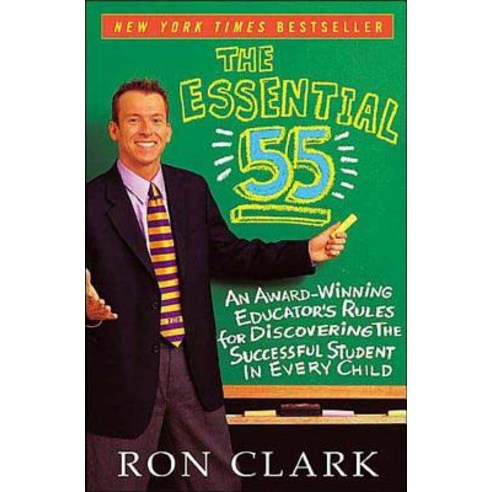 (영문도서) The Essential 55: An Award-Winning Educator''s Rules for Discovering the Successful Student in... Paperback, Hachette Books, English, 9780316424776