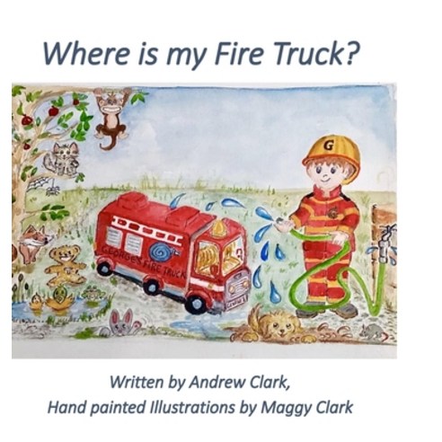(영문도서) Where is my Fire Truck Hardcover, Lulu.com, English, 9781716638787
