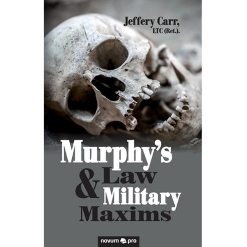 (영문도서) Murphy''s Law & Military Maxims Paperback, Novum Publishing Gmbh, English, 9781642680959