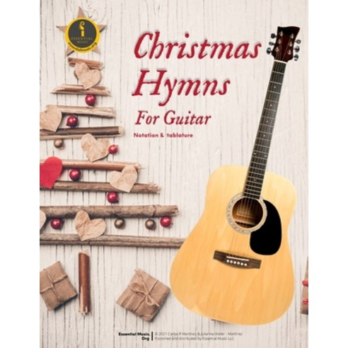 (영문도서) Christmas Hymns For Guitar: Music Notation and Tablature Paperback, Independently Published, English, 9798774289806