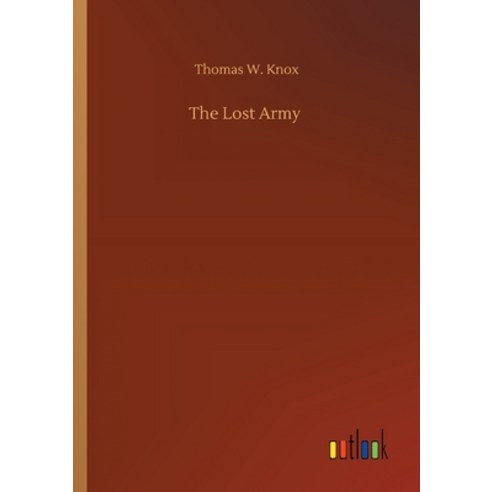 The Lost Army Paperback, Outlook Verlag