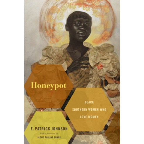 Honeypot: Black Southern Women Who Love Women Paperback, Duke University Press, English, 9781478006534