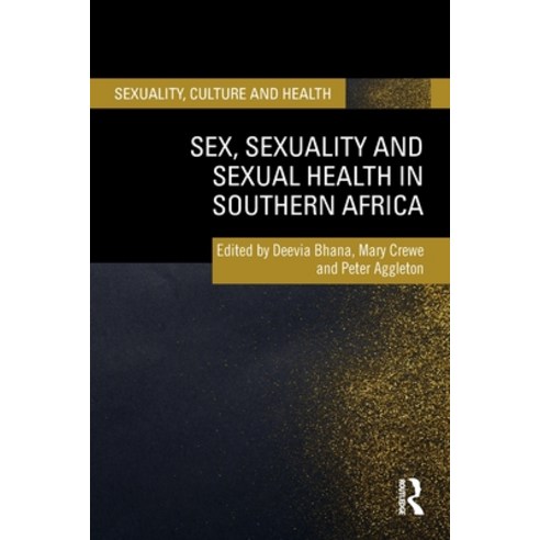 (영문도서) Sex Sexuality and Sexual Health in Southern Africa Paperback, Routledge, English, 9781032304205