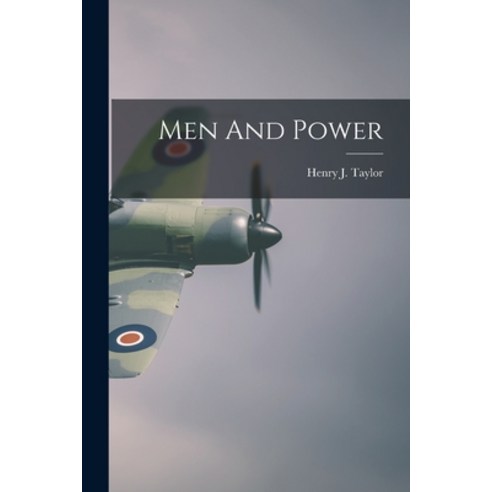 (영문도서) Men And Power Paperback, Hassell Street Press, English, 9781013967283