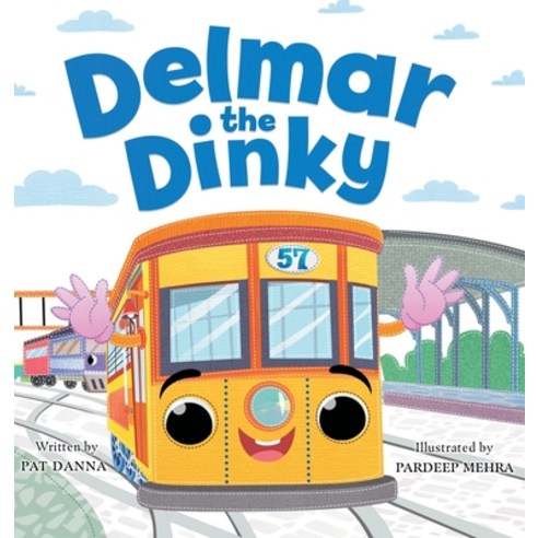 Delmar the Dinky Hardcover, Patricia Danna, English, 9781735996028