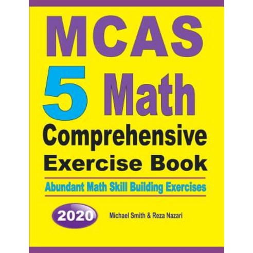 MCAS 5 Math Comprehensive Exercise Book: Abundant Math Skill Building Exercises Paperback, Math Notion