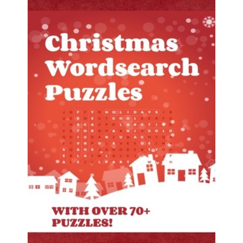 Christmas Word Search Puzzle: Over 70+ Holiday Word Search Puzzles To Solve! Paperback, Independently Published, English, 9798693885349