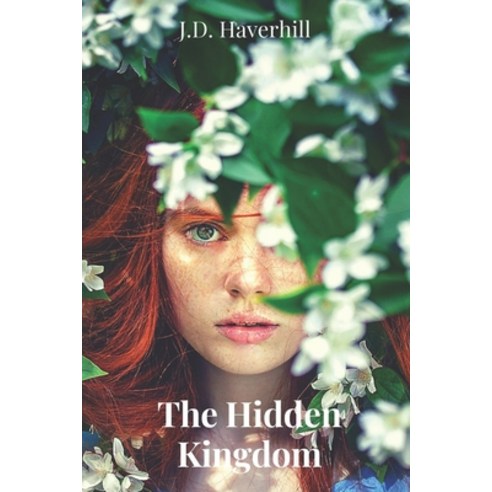 The Hidden Kingdom: The Elder Series Paperback, Independently Published