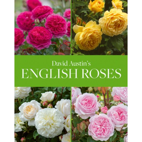 David Austin''s English Roses Hardcover, Acc Art Books