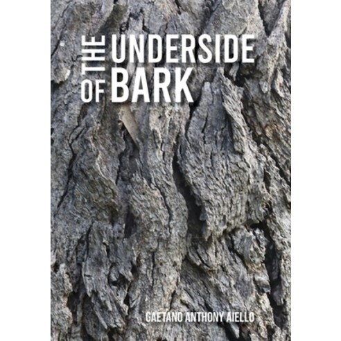 (영문도서) The Underside of Bark Paperback, Publicious Pty Ltd, English, 9780648634706
