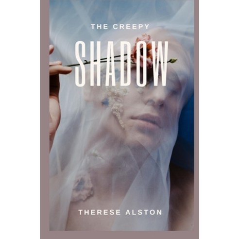 (영문도서) The creepy shadow Paperback, Independently Published, English, 9798846757134