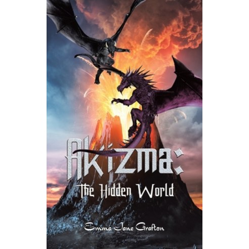 Akizma: The Hidden World Paperback, Austin Macauley