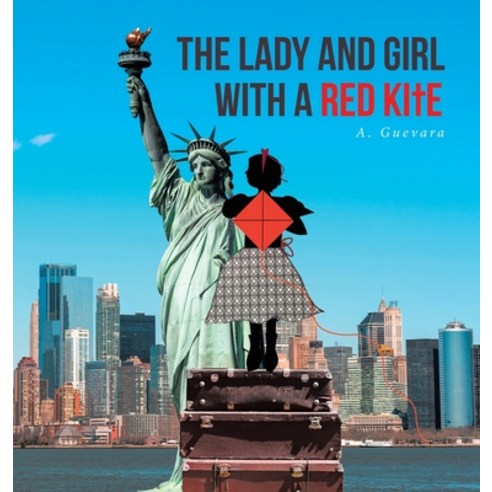 The Lady and Girl with a Red Kite Hardcover, Covenant Books, English, 9781646707225