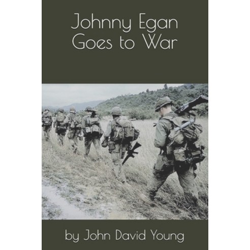 Johnny Egan Goes to War Paperback, L. Teresa Whitehawk, English, 9780578817125