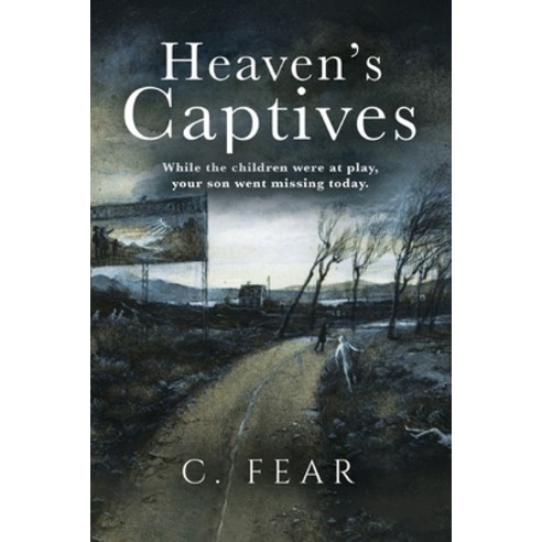(영문도서) Heaven''s Captives: An absolutely gripping supernatural serial killer thriller Paperback, Independently Published, English, 9798871922583