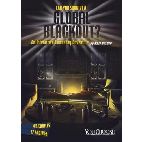 Can You Survive a Global Blackout?: An Interactive Doomsday Adventure Paperback, Capstone Press