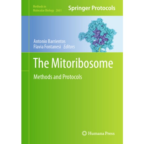 (영문도서) The Mitoribosome: Methods and Protocols Hardcover, Humana, English, 9781071631706